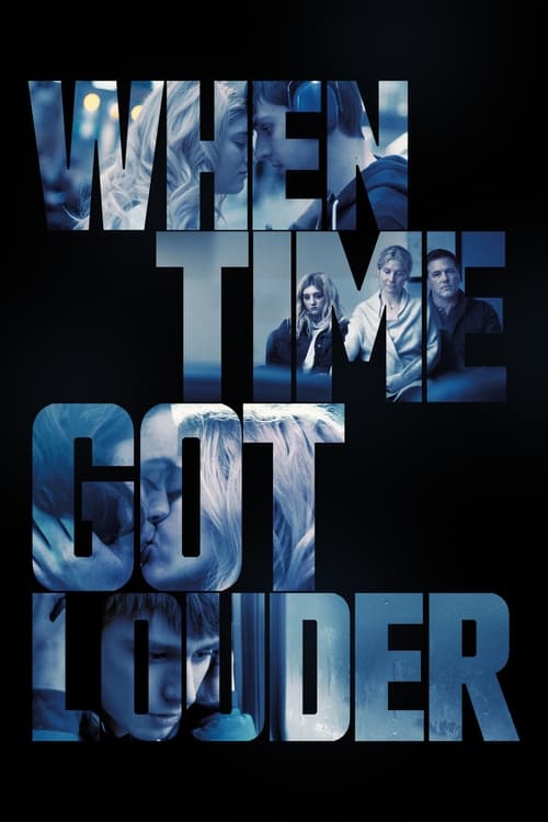 When Time Got Louder (2023) poster