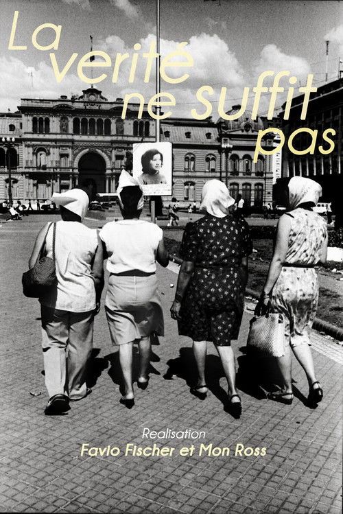 La verdad no es suficiente (2017) poster