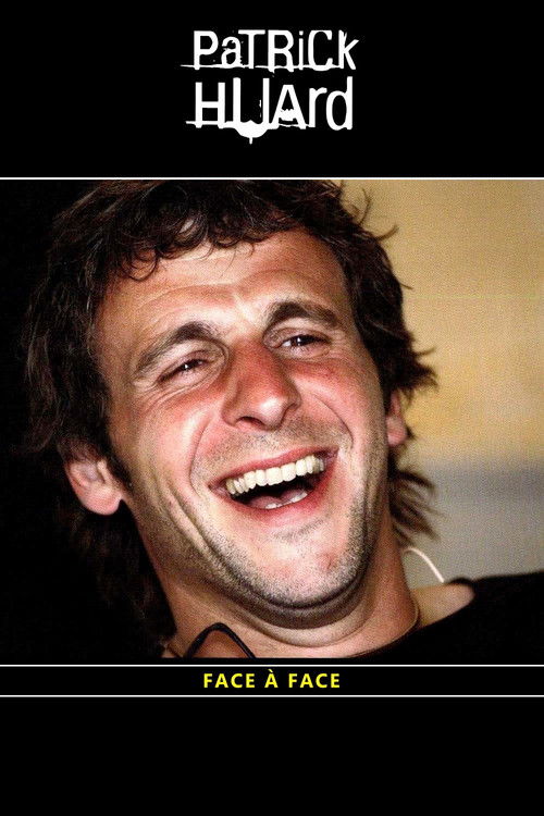Patrick Huard - Face à Face (2004) poster