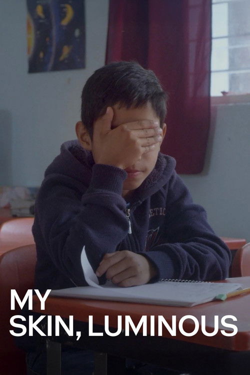 My Skin, Luminous (2019) poster