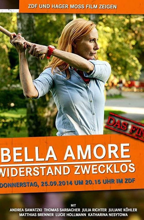 Bella Amore - Widerstand zwecklos (2014) poster