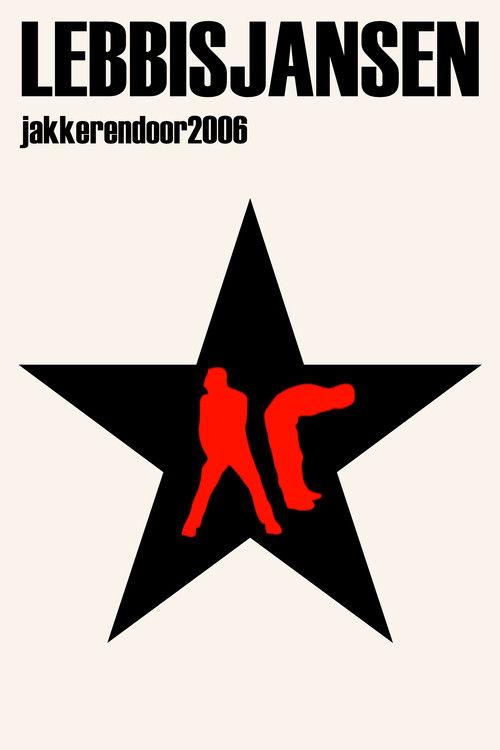 Lebbis en Jansen: Jakkeren door 2006 (2006) poster
