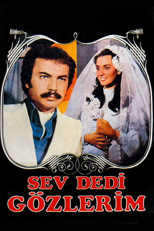 Sev Dedi Gözlerim (1972) poster