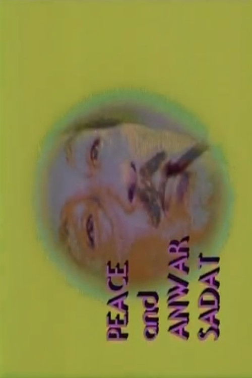 Peace and Anwar Sadat (1985) poster