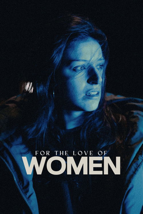 For the Love of Women (2025) poster