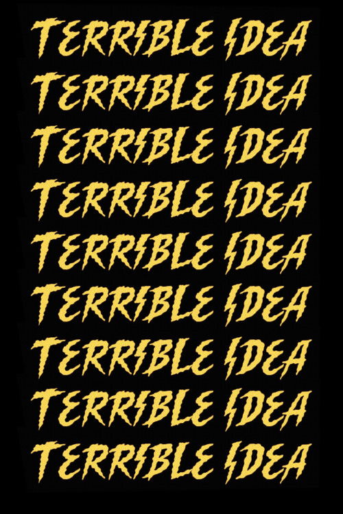 Terrible Idea (2020) poster