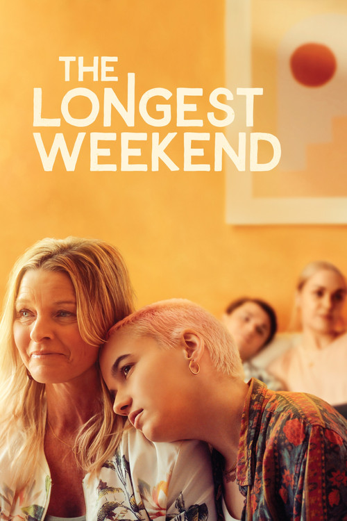 The Longest Weekend (2022) poster