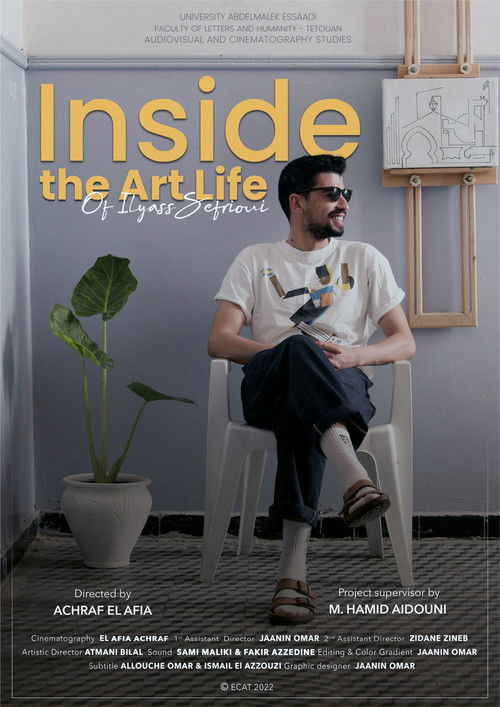 Inside the art life of Ilyass Sefrioui (2022) poster