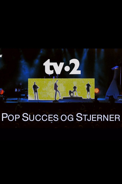 TV-2 pop, succes og stjerner (2012) poster