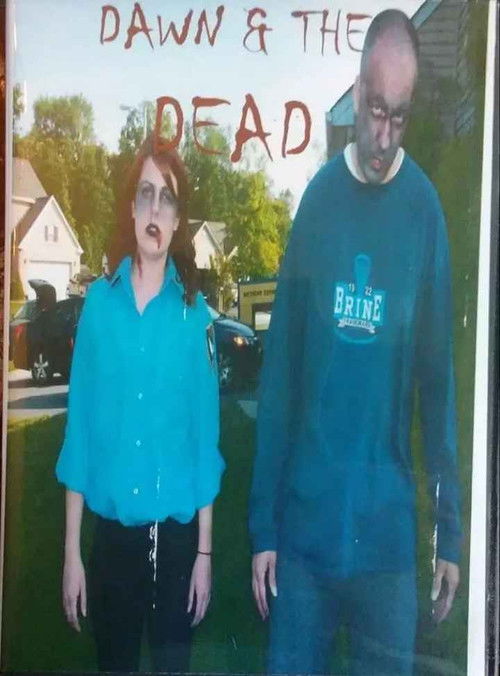 Dawn & The Dead (2013) poster
