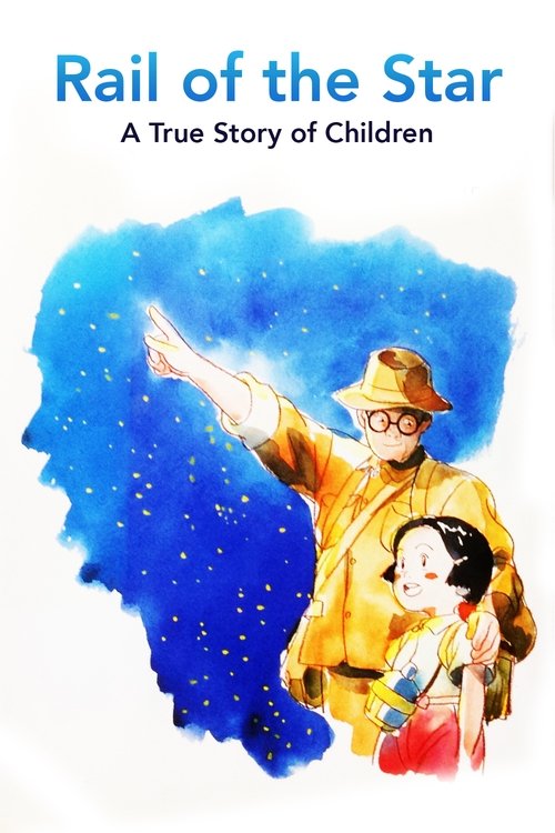 Rail of the Star - A True Story of Children and War (1993) poster