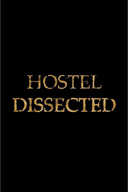 Hostel Dissected (2006) poster