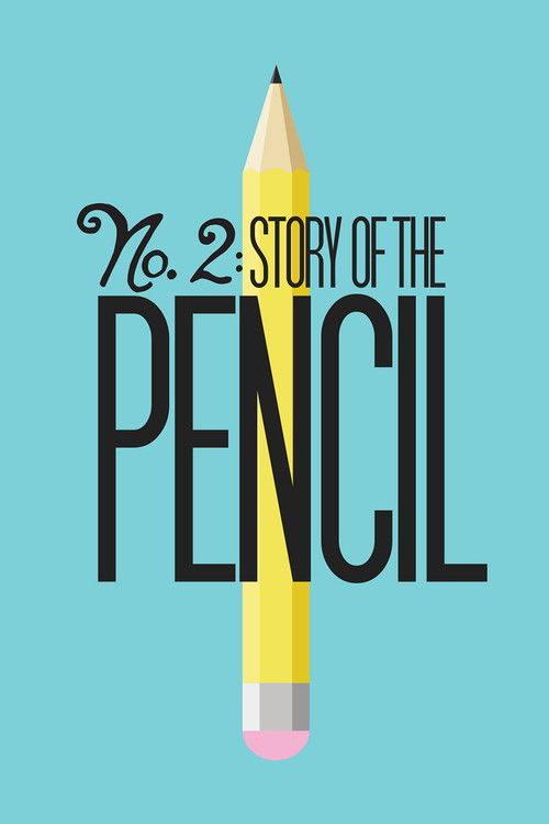 No. 2: Story of the Pencil (2016) poster