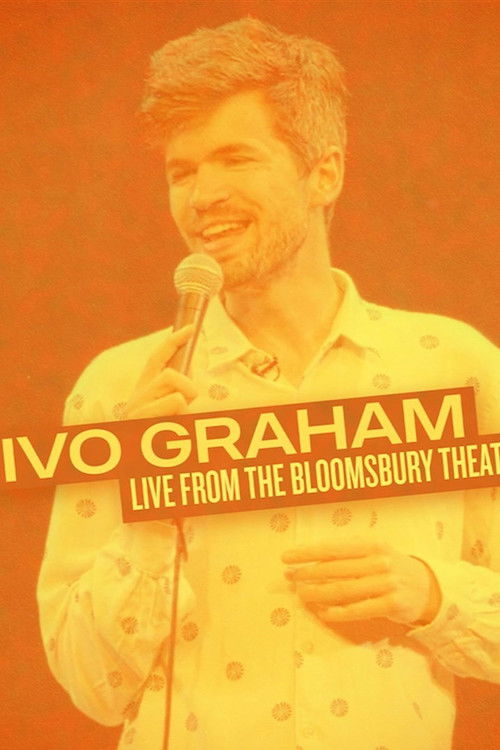 Ivo Graham: Live From The Bloomsbury Theatre (2024) poster