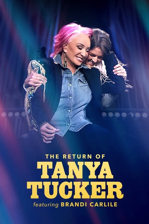 Brandi Carlile Sunar: Tanya Tucker Geri Dönüyor (2022) poster