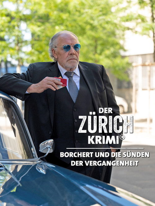 Der Zürich-Krimi: Borchert und die Sünden der Vergangenheit (2023) poster