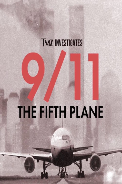 TMZ Investigates: 9/11 - The Fifth Plane (2023) poster