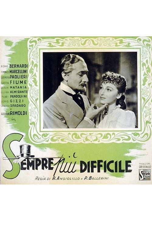 Sempre più difficile (1943) poster