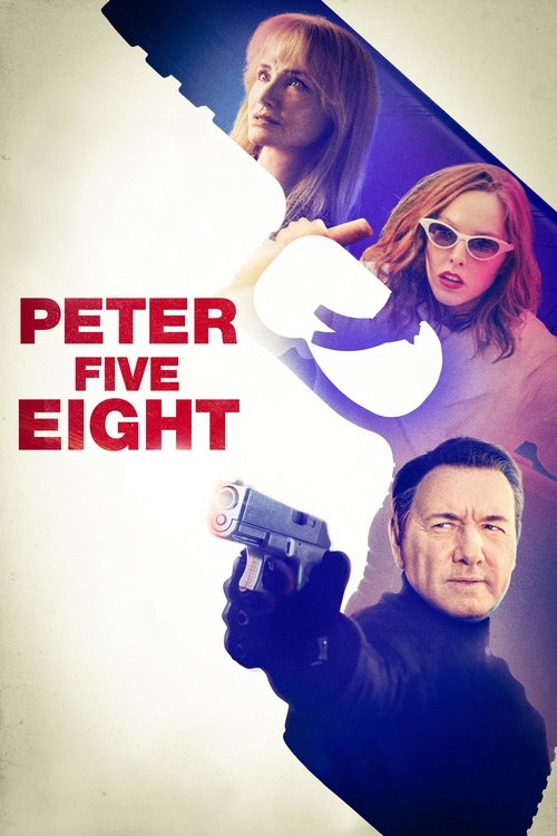 Peter Five Eight (2024) poster