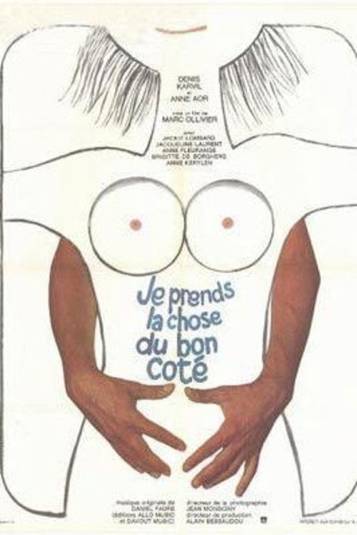 Je prends la chose... du bon côté! (1974) poster