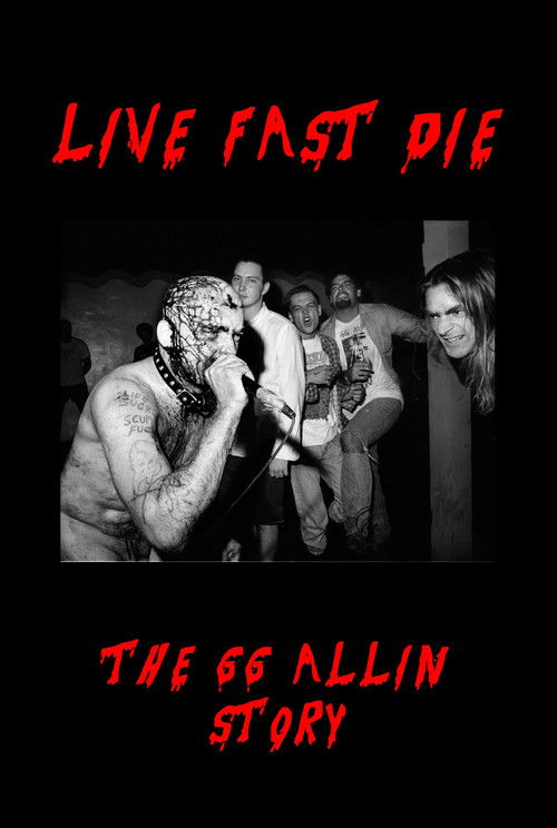 Live Fast Die - The GG Allin Story (2008) poster