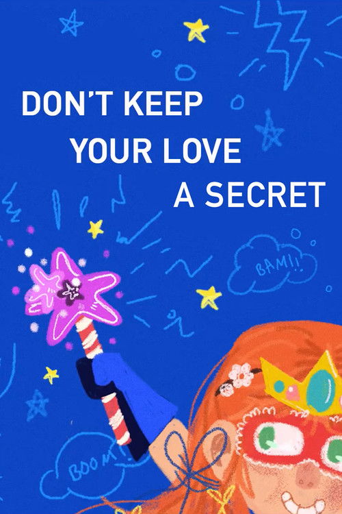 Don't Keep Your Love a Secret (2018) poster
