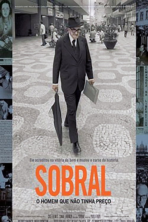 Sobral: O Homem Que Não Tinha Preço (2013) poster