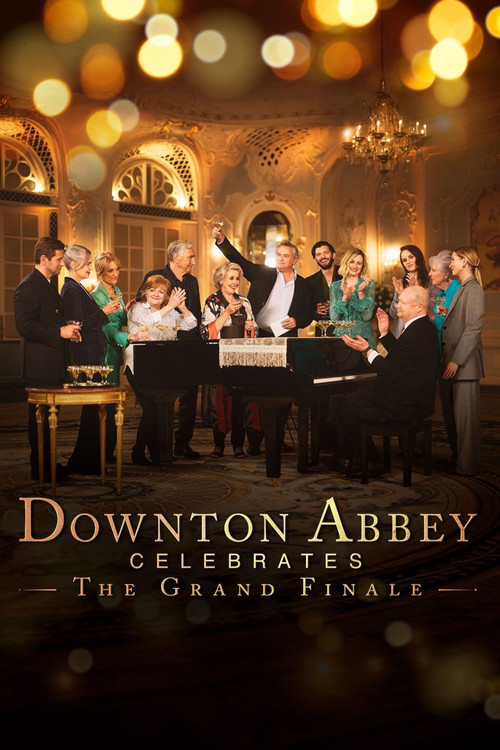 Downton Abbey Celebrates the Grand Finale (2025) poster