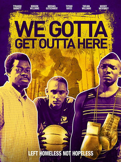 We Gotta Get Out of Here (2019) poster