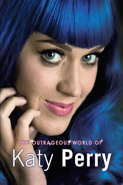Katy Perry: The Outrageous World of Katy Perry (2013) poster