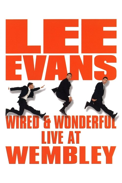 Lee Evans: Wired and Wonderful (2002) poster