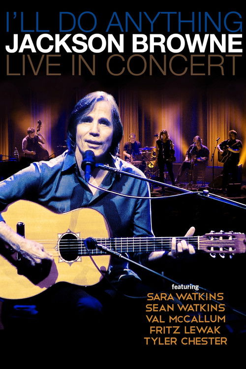 Jackson Browne with Special Guest Sara Watkins Live (2012) poster