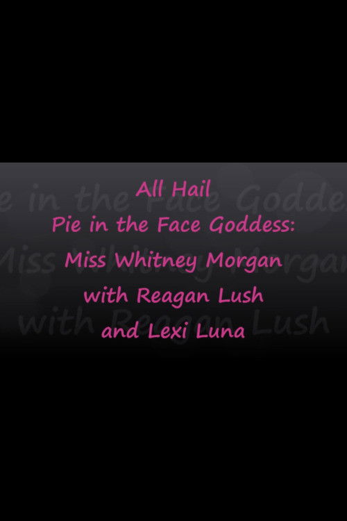 All Hail Pie Goddess Whitney! (2017) poster