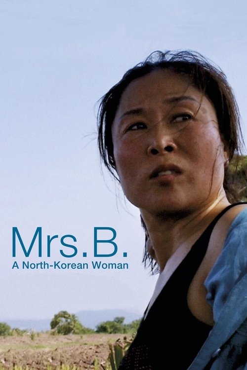 Mrs. B., a North Korean Woman (2017) poster
