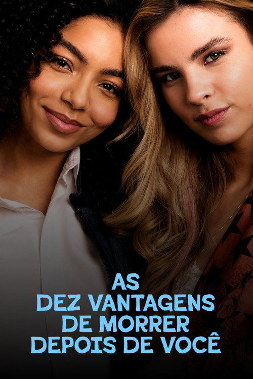 As Dez Vantagens de Morrer Depois de Você (2026) poster