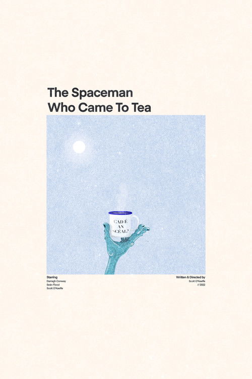 The Spaceman Who Came To Tea poster