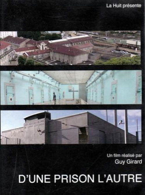 D'une prison, l'autre (2010) poster