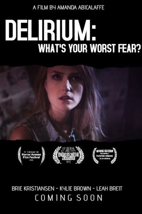 Delirium: What's Your Worst Fear? (2016) poster