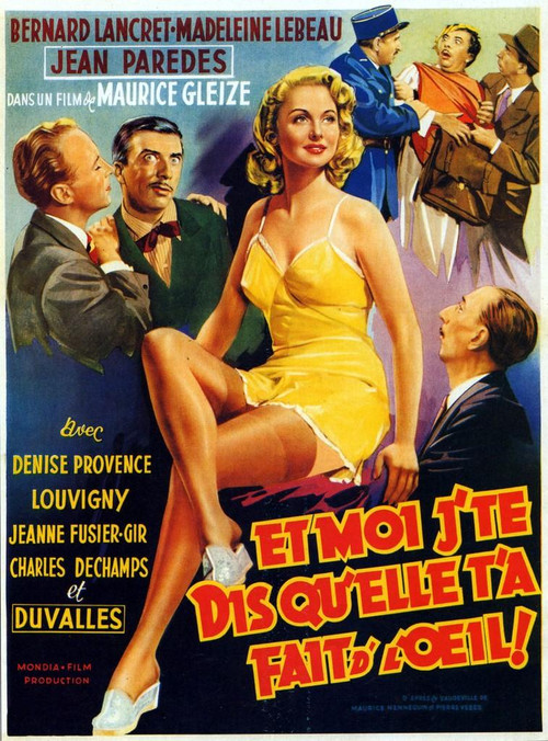 Et moi j'te dis qu'elle t'a fait d'l'oeil! (1950) poster