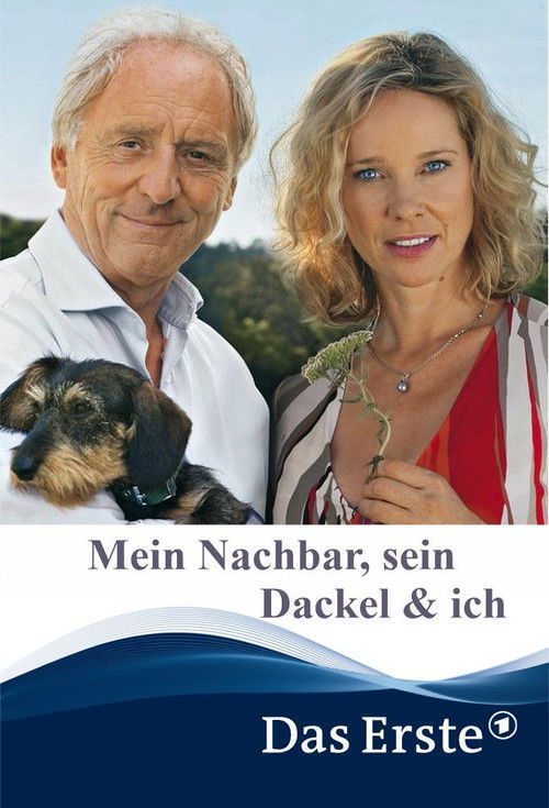Mein Nachbar, sein Dackel & ich (2009) poster