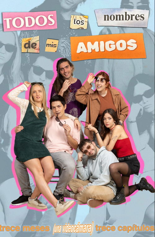 Todos los nombres de mis amigos (2025) poster