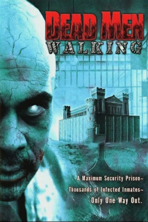 Dead Men Walking (2005) poster