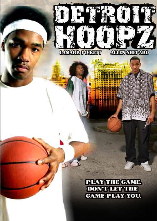 Detroit Hoopz (2005) poster