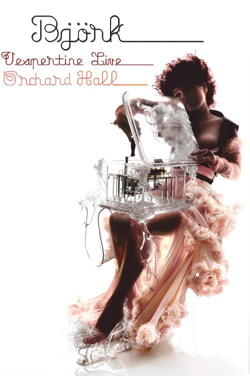 Björk: Vespertine Live at Orchard Hall (2001) poster