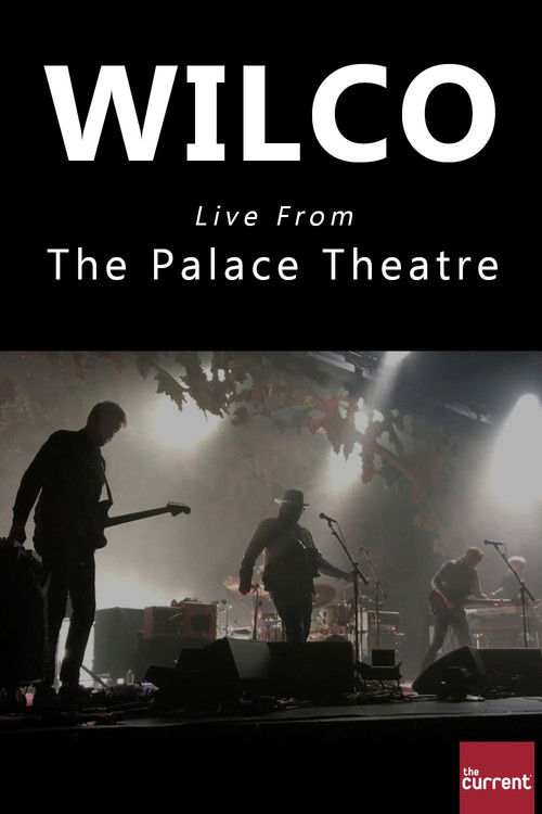 Wilco Live From The Palace Theatre (2017) poster