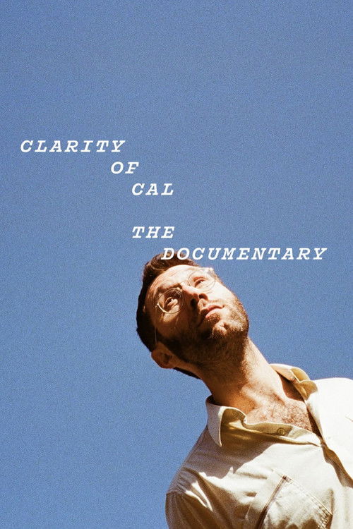 Clarity of Cal (2025) poster