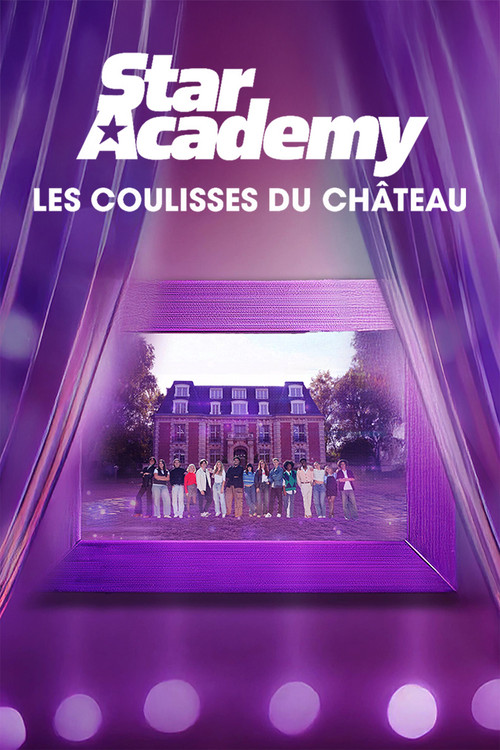 Star Academy : Les coulisses du château (2025) poster