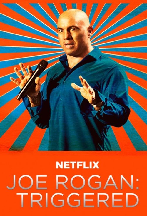 Joe Rogan: Triggered (2016) poster