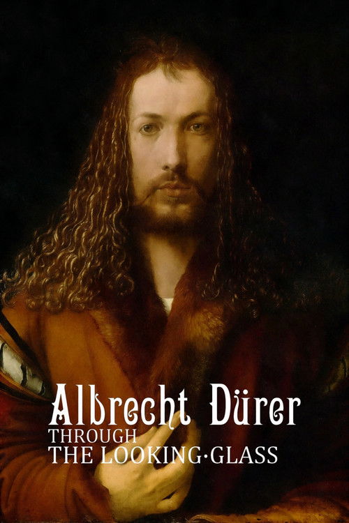 Albrecht Dürer: Through the Looking-Glass (2022) poster
