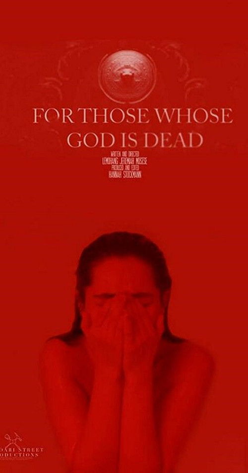 For Those Whose God Is Dead (2013) poster